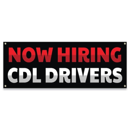 Signmission Now Hiring CDL Drivers Banner Concession Stand Food Truck Single Sided B-30112